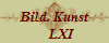 Bild. Kunst
    LXI