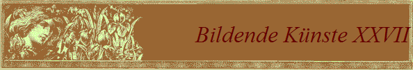 Bildende Knste XXVII