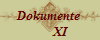 Dokumente 
       XI