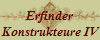 Erfinder
Konstrukteure IV