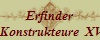 Erfinder 
Konstrukteure  XV