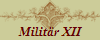 Militr XII