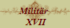 Militr 
 XVII