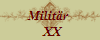 Militr 
  XX