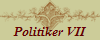 Politiker VII