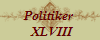 Politiker 
 XLVIII