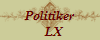 Politiker
   LX
