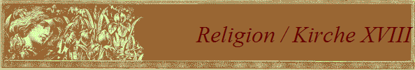 Religion / Kirche XVIII