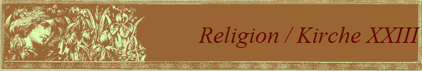 Religion / Kirche XXIII