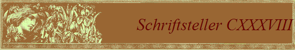 Schriftsteller CXXXVIII