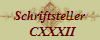 Schriftsteller
  CXXXII