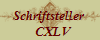 Schriftsteller 
  CXLV