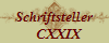 Schriftsteller
   CXXIX