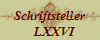 Schriftsteller
   LXXVI