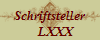 Schriftsteller
    LXXX