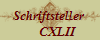 Schriftsteller 
     CXLII