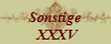 Sonstige
 XXXV