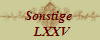 Sonstige 
 LXXV