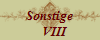 Sonstige
   VIII