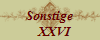 Sonstige
   XXVI