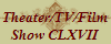 Theater/TV/Film
Show CLXVII