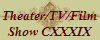 Theater/TV/Film
Show CXXXIX
