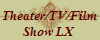 Theater/TV/Film
Show LX 