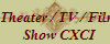 Theater / TV / Film
Show CXCI