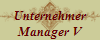 Unternehmer
Manager V