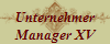 Unternehmer
Manager XV