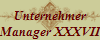 Unternehmer
Manager XXXVII