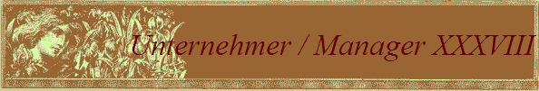 Unternehmer / Manager XXXVIII