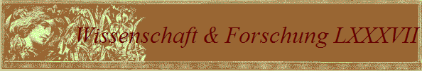 Wissenschaft & Forschung LXXXVII