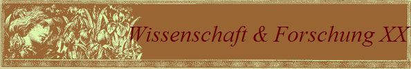 Wissenschaft & Forschung XX
