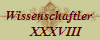 Wissenschaftler 
    XXXVIII