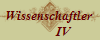 Wissenschaftler 
         IV