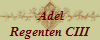  Adel
Regenten CIII